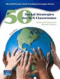 50 Social Studies Strategies for K-8 Classrooms (Paperback, 2nd, Spiral)