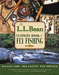 L.L. Bean Ultimate Book of Fly Fishing (Paperback)