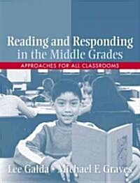 Reading And Responding in the Middle Grades (Paperback, 1st)