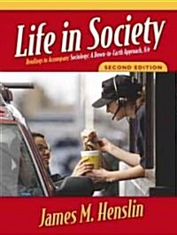 Life in Society Readings to Accompany Sociology (Paperback, 8th)