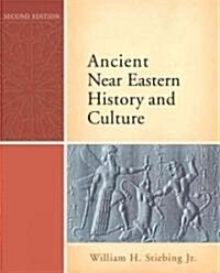 Ancient Near Eastern History and Culture (Paperback, 2)