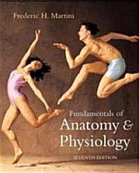 Fundamentals of Anatomy & Physiology (Hardcover, 7th, PCK)