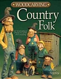 Woodcarving Country Folk (Paperback)