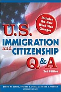 U.S. Immigration and Citizenship Q & A (Paperback, 2nd)