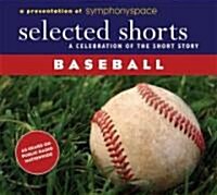 Baseball: A Celebration of the Short Story (Audio CD)
