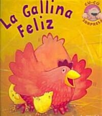 La Gallina Feliz (Hardcover)