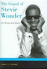 The Sound of Stevie Wonder: His Words and Music (Hardcover)