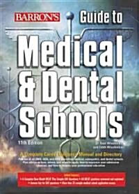 Barrons Guide to Medical And Dental Schools (Paperback, 11th)