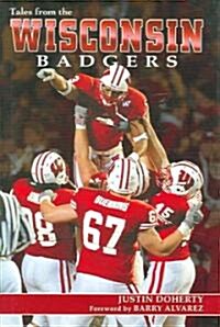 Tales from the Wisconsin Badgers (Hardcover)