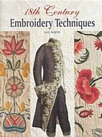 18th Century Embroidery Techniques (Hardcover)