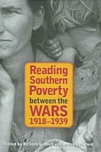 Reading Southern Poverty Between the Wars, 1918-1939 (Hardcover)
