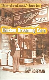 Chicken Dreaming Corn (Paperback)