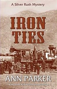 Iron Ties (Paperback)