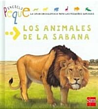 Los animales de la Sabana / The Animals of the Savannah (Hardcover)