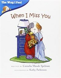 When I Miss You (Paperback)