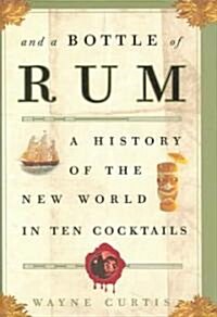 And a Bottle of Rum (Hardcover)