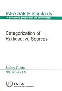 Categorization of Radioactive Sources (Paperback)