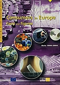 Consumer in Europe Facts And Figures (Paperback)