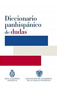 Diccionario Panhispanico de Dudas (Hardcover)