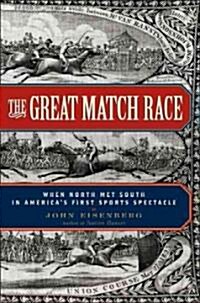 The Great Match Race (Hardcover)