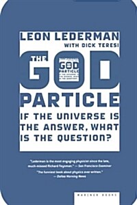 [중고] The God Particle: If the Universe Is the Answer, What Is the Question? (Paperback)