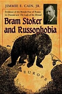 Bram Stoker and Russophobia (Paperback)