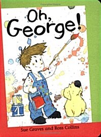 Oh, George! (Paperback)