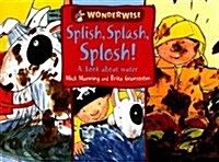 [중고] Splish, Splash, Splosh: A Book About Water (Paperback)