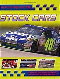Motorsports: Stock Cars (Hardcover)