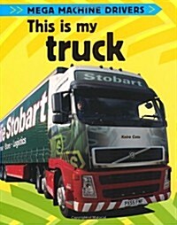 This is My Truck (Paperback)