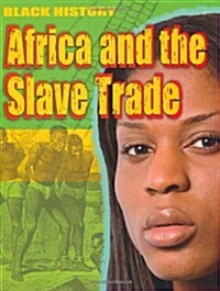 Africa and the Slave Trade (Hardcover)