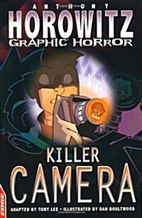 EDGE: Horowitz Graphic Horror: Killer Camera (Paperback)