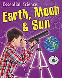 Earth, Moon & Sun (Paperback)