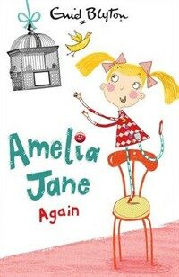 Amelia Jane Again (Paperback)