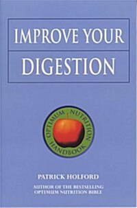 Improve Your Digestion (Paperback)