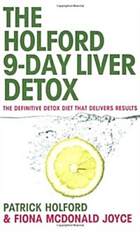 The 9-Day Liver Detox : The Definitive Detox Diet That Delivers Results (Paperback)