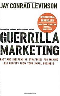 Guerrilla Marketing : Cutting-edge Strategies for the 21st Century (Paperback)
