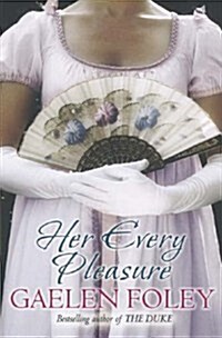 Her Every Pleasure : Number 3 in series (Paperback)