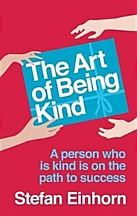 The Art of Being Kind (Paperback)
