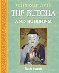 Buddha and Buddhism (Hardcover)