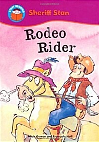 Start Reading: Sheriff Stan: Rodeo Rider (Paperback)