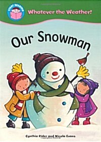 Our Snowman (Paperback)