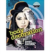 Art on the Street: Body Decoration (Hardcover)