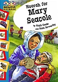 Hopscotch: Histories: Hoorah for Mary Seacole (Paperback)