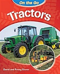 On the Go: Tractors (Paperback)