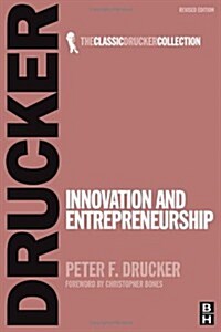 Innovation and Entrepreneurship (Paperback)