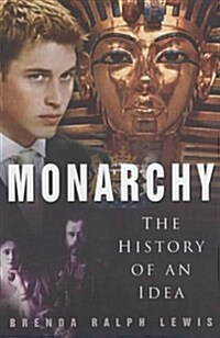 Monarchy: The History of an Idea (Hardcover)