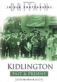 Kidlington Past and Present (Hardcover)