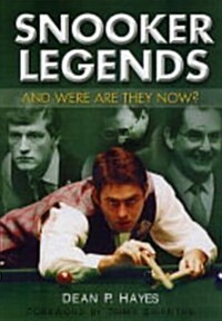 Snooker Legends : And Where are They Now? (Paperback)