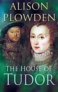 The House of Tudor (Paperback)